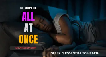 Sleep Intervals: All at Once or in Chunks?