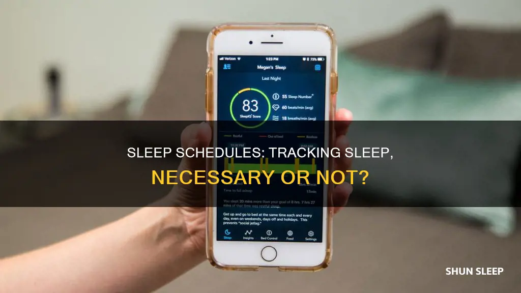 do i need sleep schedule to track sleep