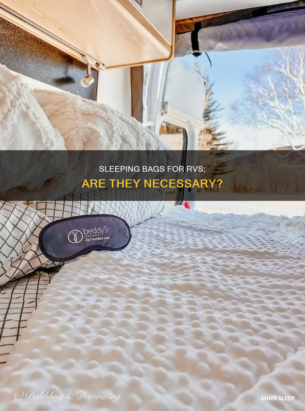 do i need sleeping bag to sleep in rv