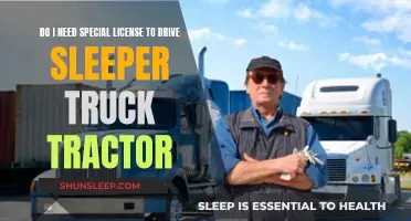 License Requirements for Driving Sleeper Truck Tractors