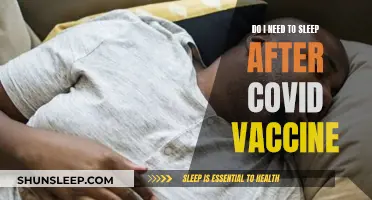Sleep Post-COVID Vaccine: Necessary or Not?