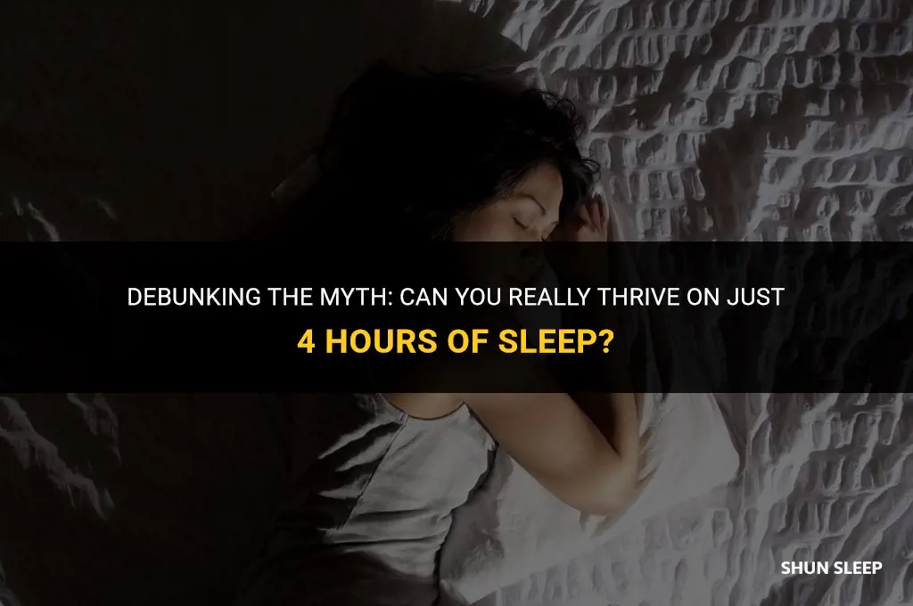 do i only need 4 hours of sleep