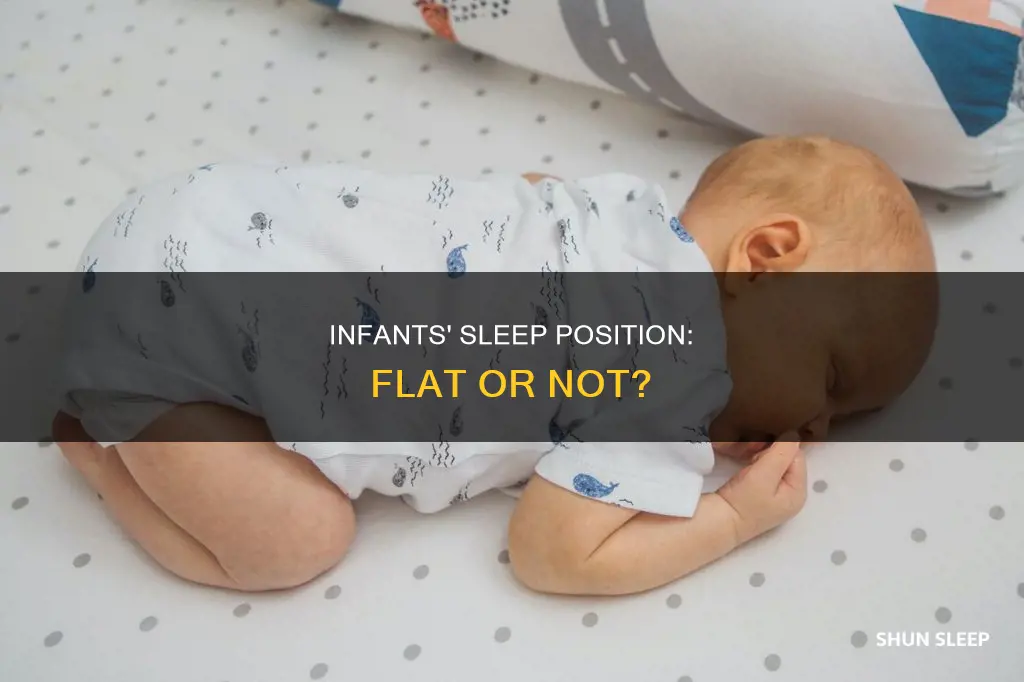 do infants need to sleep flat