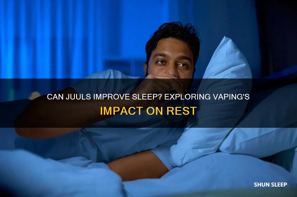 do juuls help you sleep