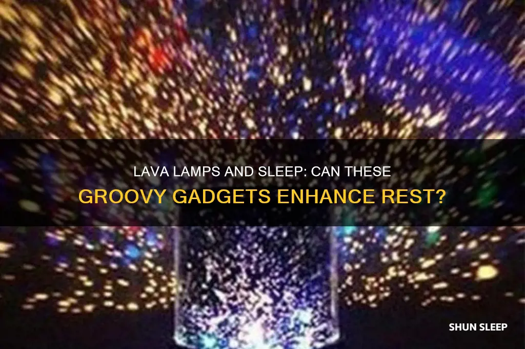do lava lamps help sleep