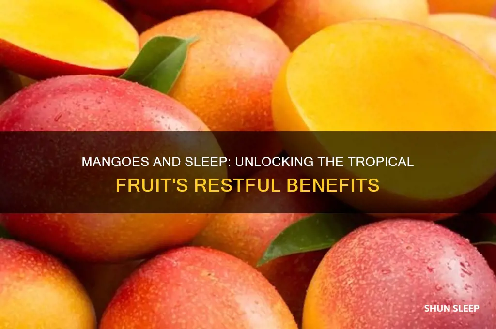 do mangoes help you sleep
