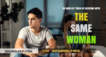 Do Men Get Tired of Sleeping with the Same Woman?