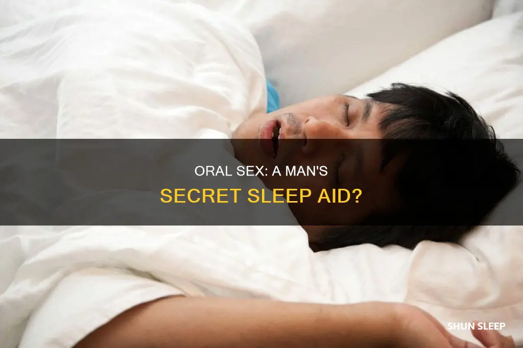 do men sleep better after oral sex