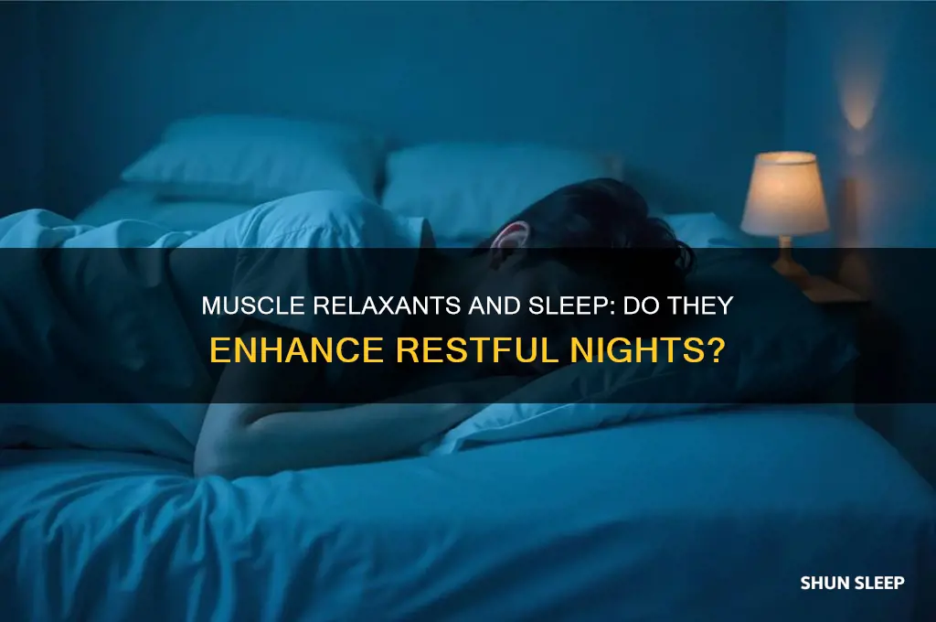 do muscle relaxants help you sleep