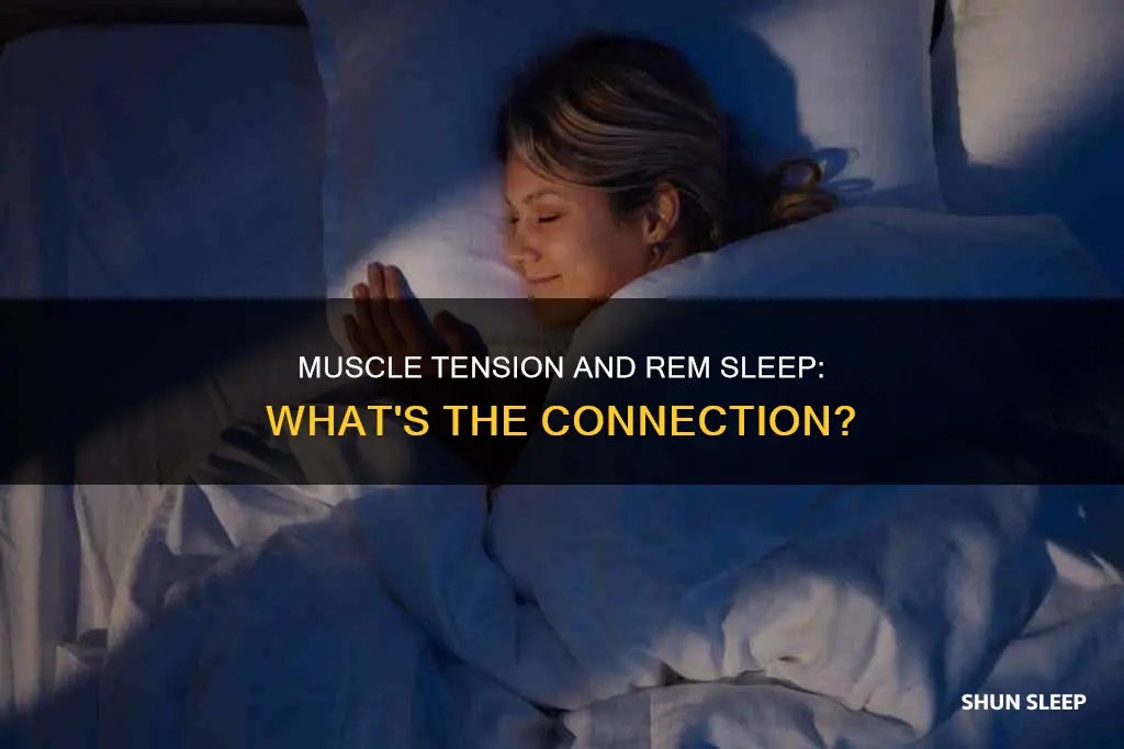 do muscles tense during rem sleep