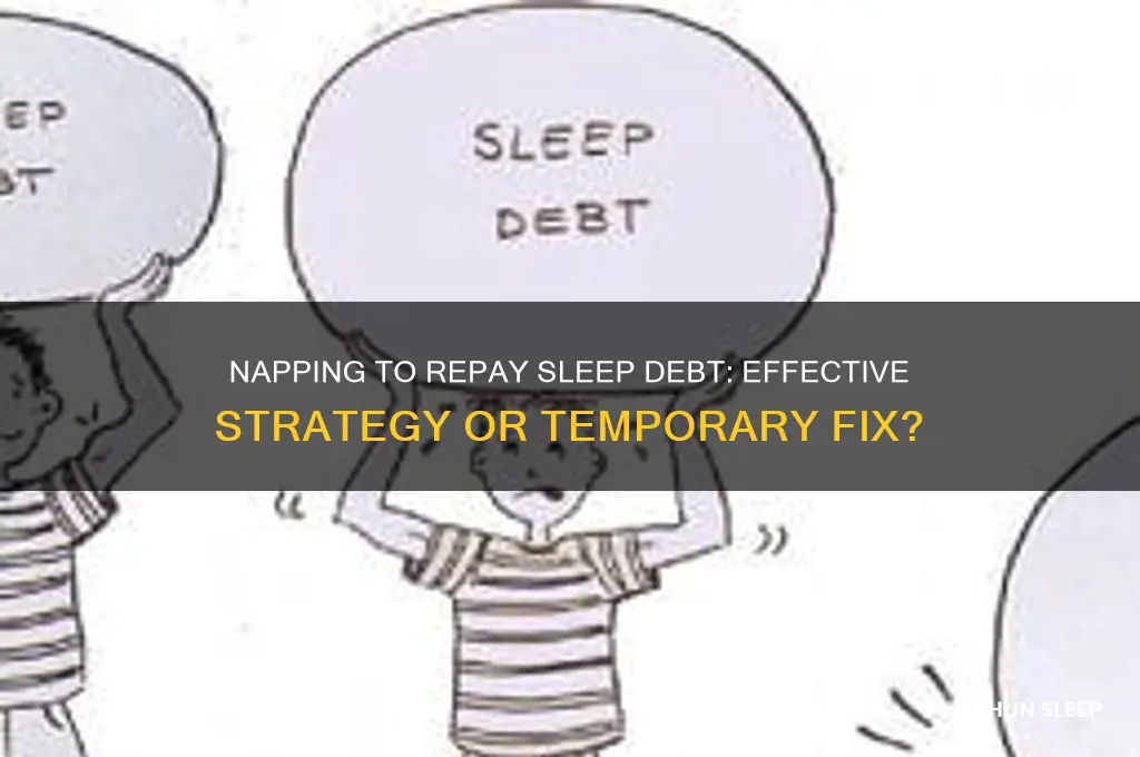 do naps help sleep debt
