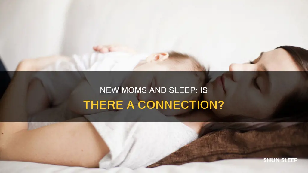 do new moms need less sleep