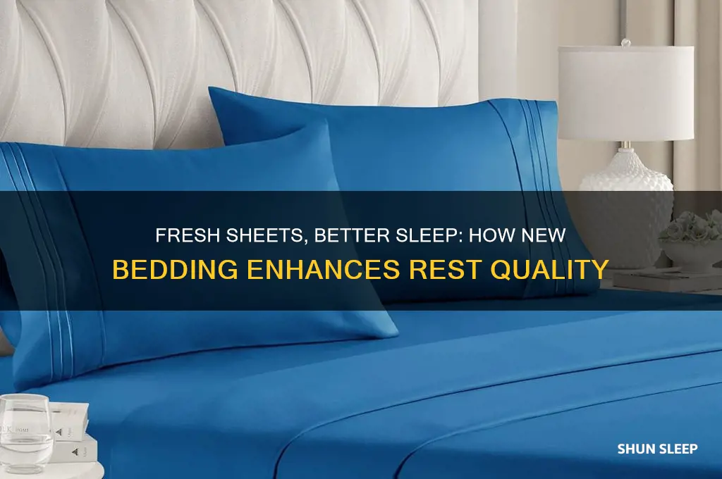 do new sheets help you sleep better