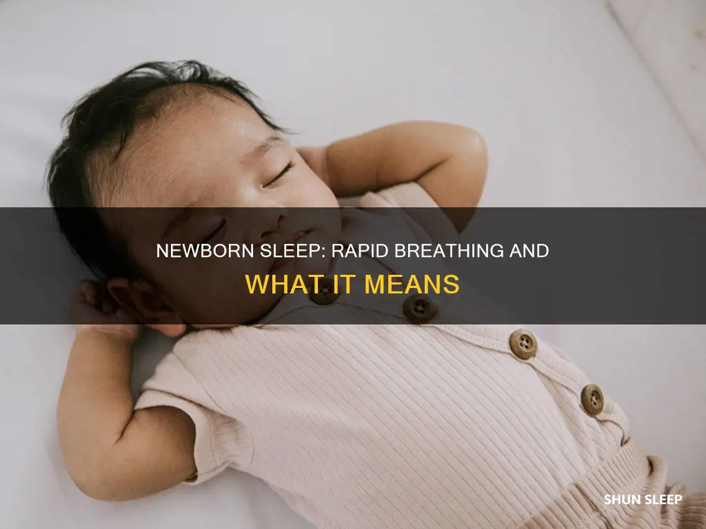 do newborns breathe fast in their sleep