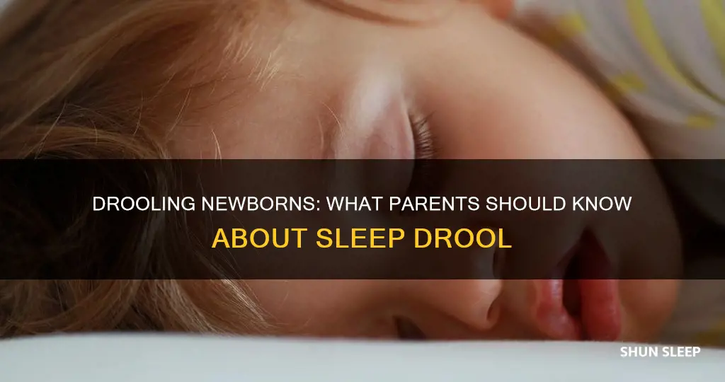 do newborns drool in their sleep
