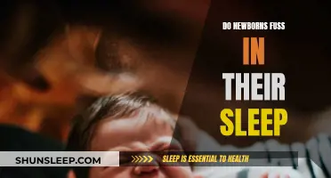 Sleepy Newborns: Why Do They Fuss in Their Sleep?