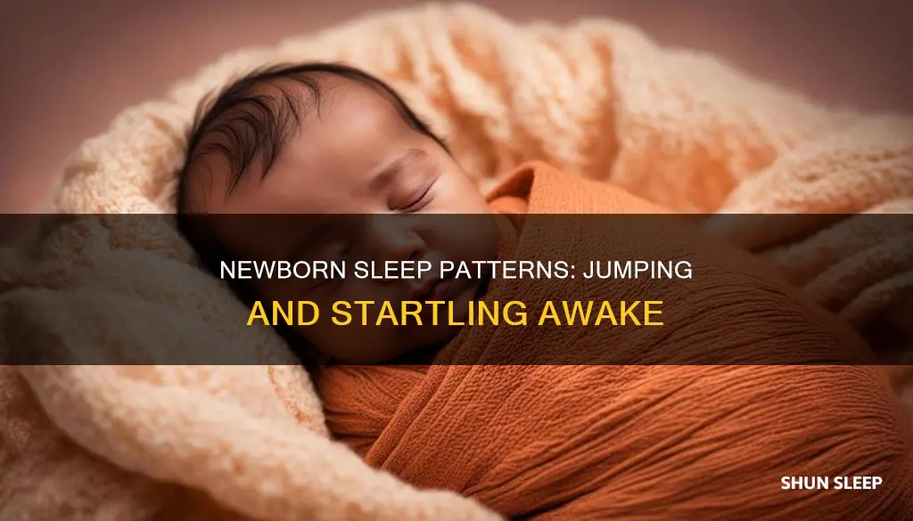 do newborns jump in their sleep