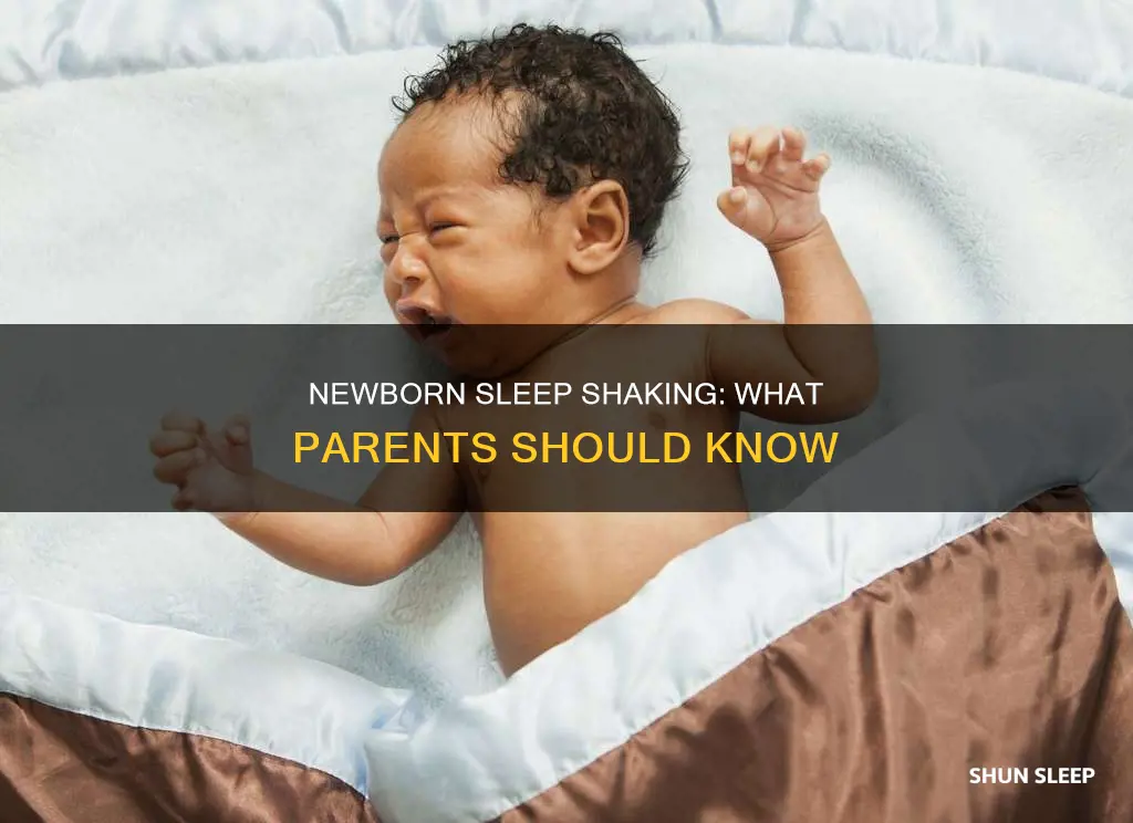do newborns shake in their sleep