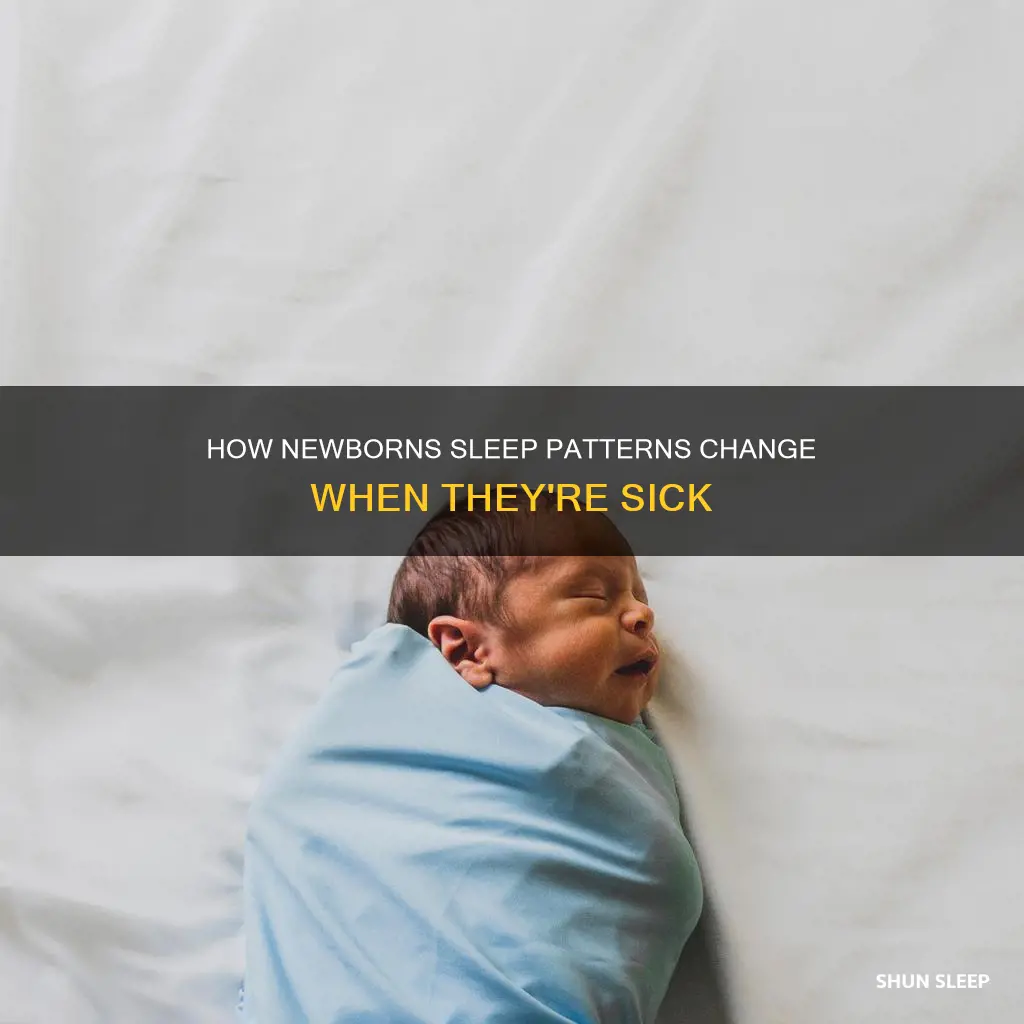 do newborns sleep a lot when sick