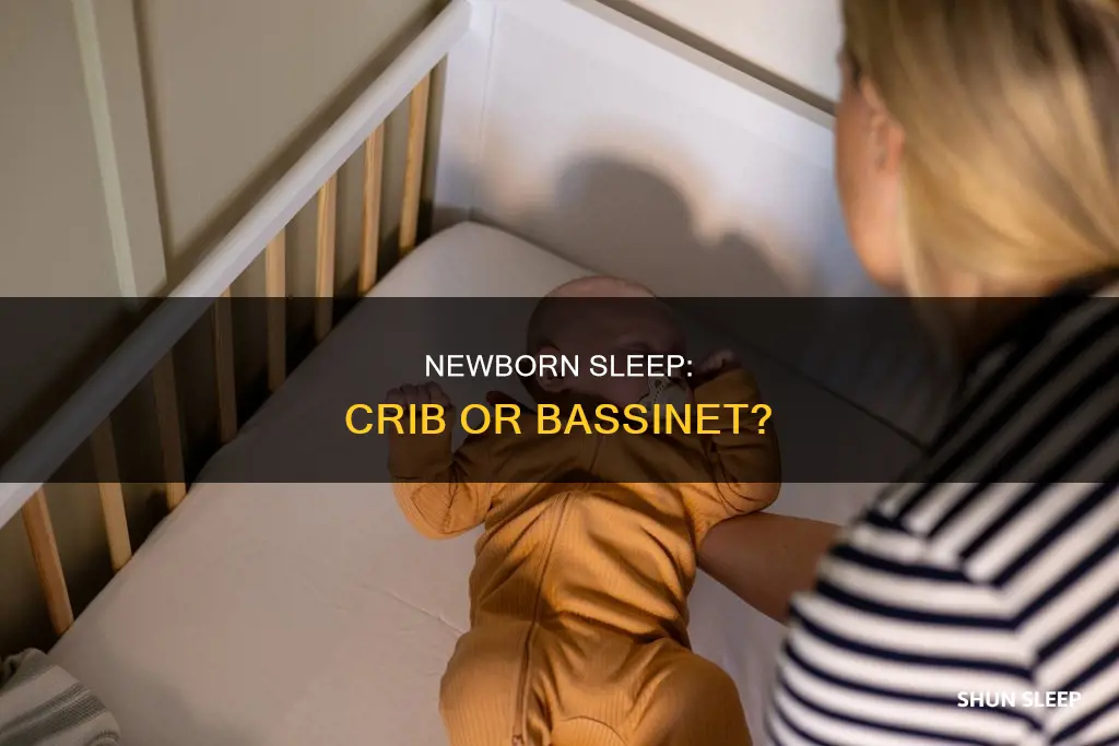 do newborns sleep in a crib or bassinet