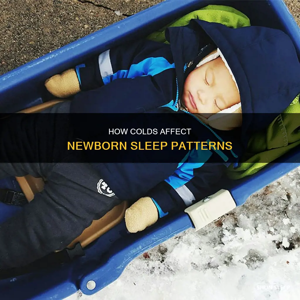 do newborns sleep more when they have a cold