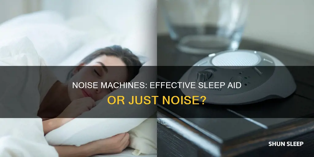do noise machine work for sleep