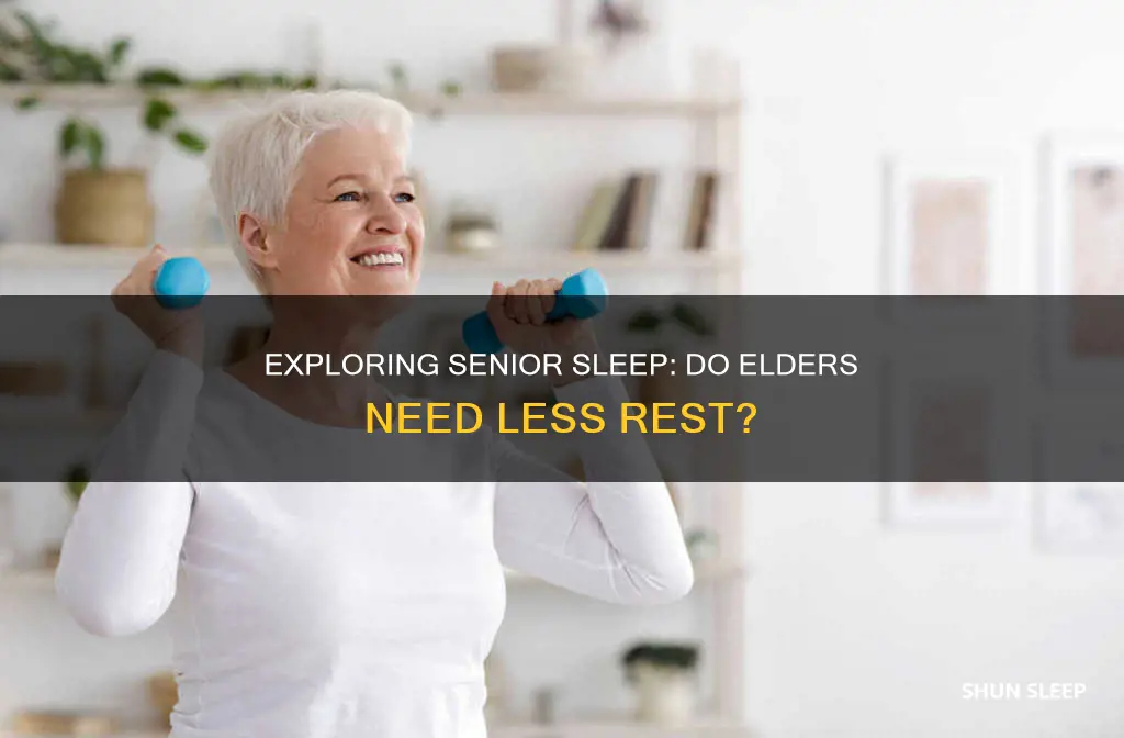 do old people need more or less sleep