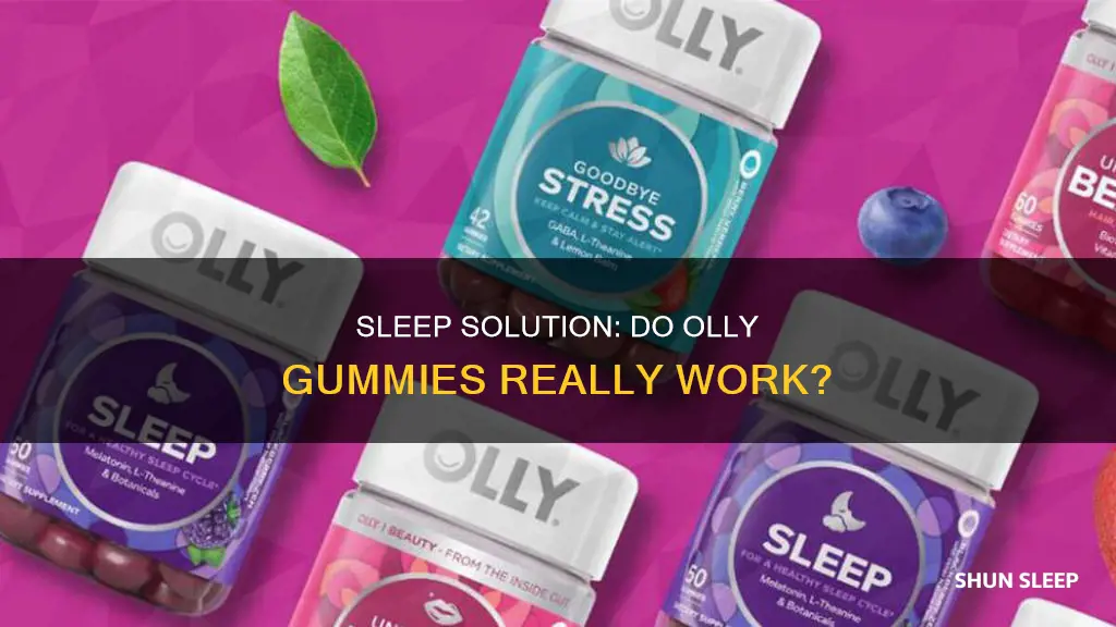 do olly sleep gummies work