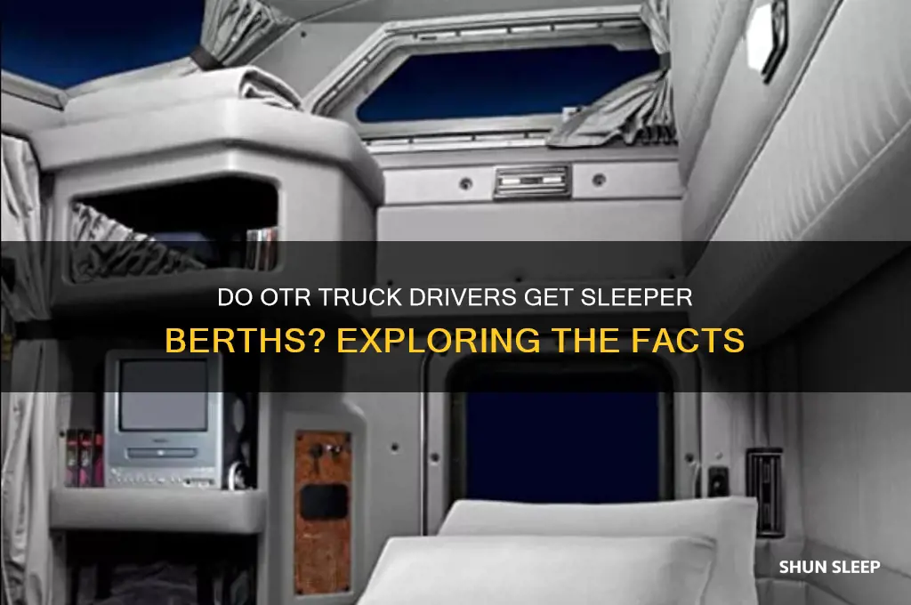 do otr drivers get a sleeper