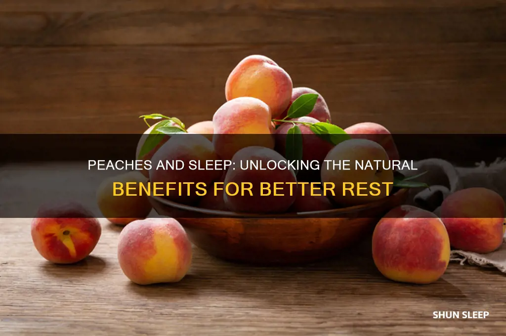 do peaches help you sleep
