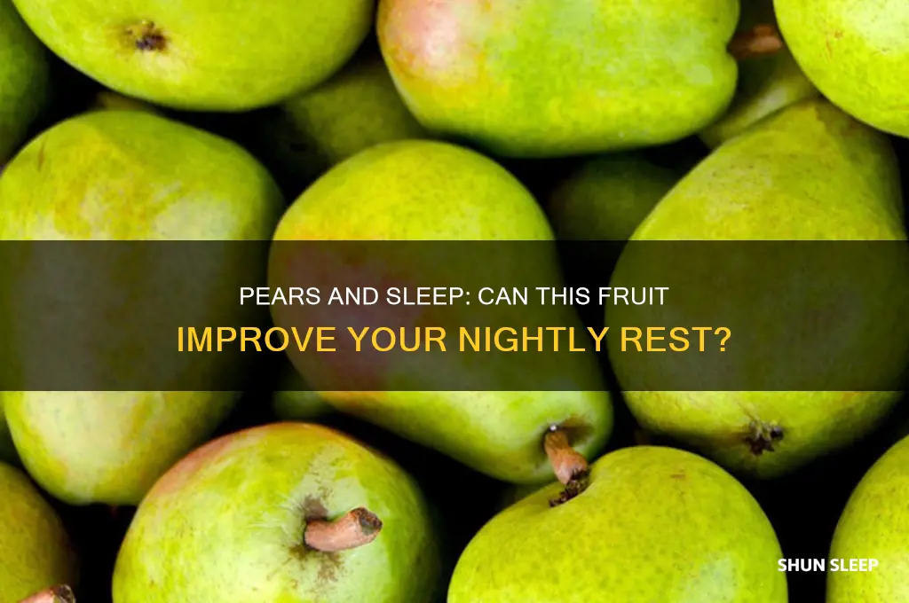 do pears help you sleep