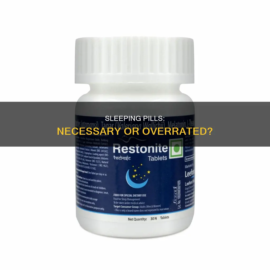 do people really need sleeping pills