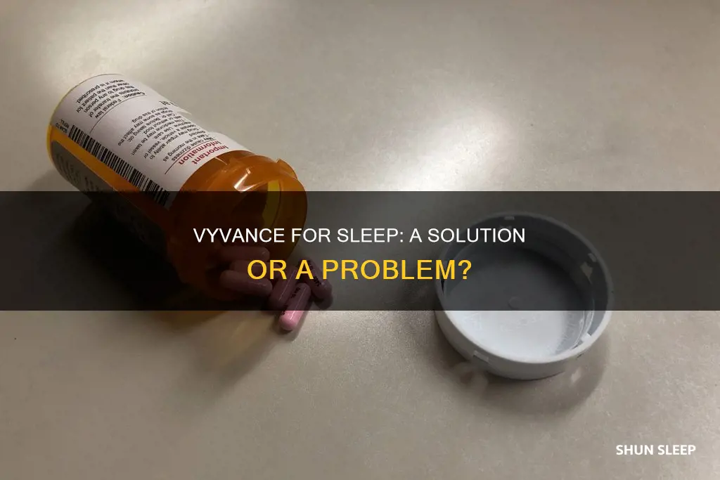 do people use vyvance for sleep problems