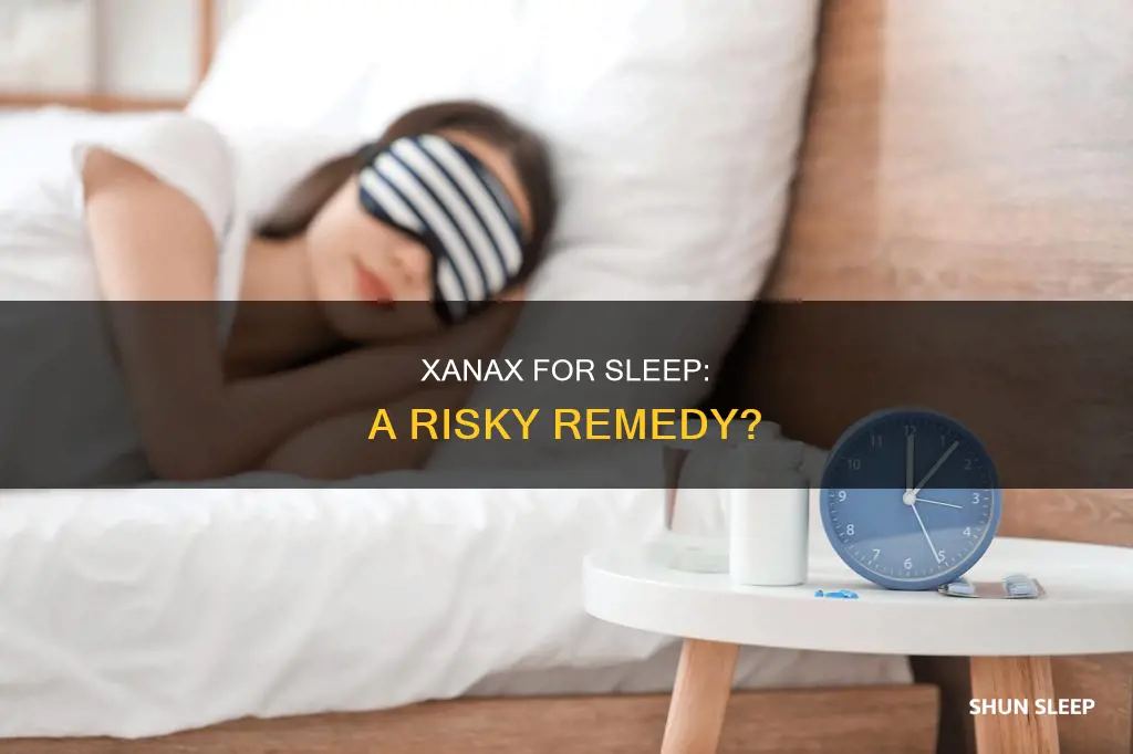 do people use xanax to sleep
