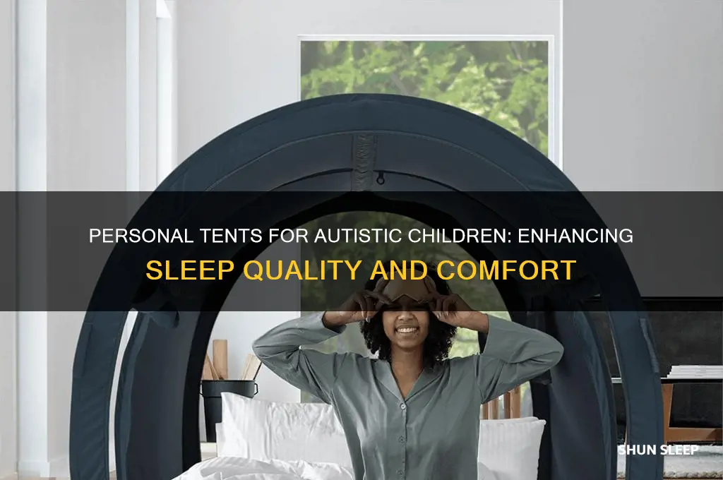do personal tents help autistic child sleep