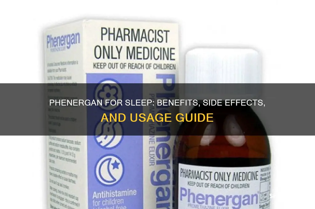 do phenergan help you sleep
