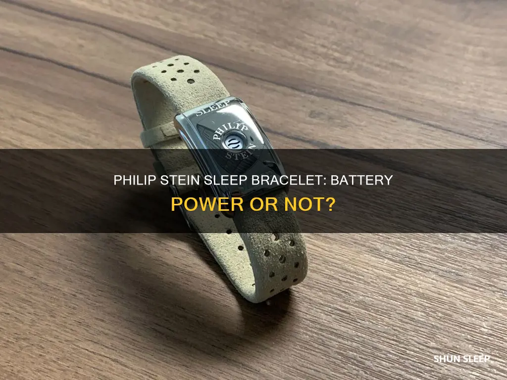 do philip stein sleep bracelet need batteries