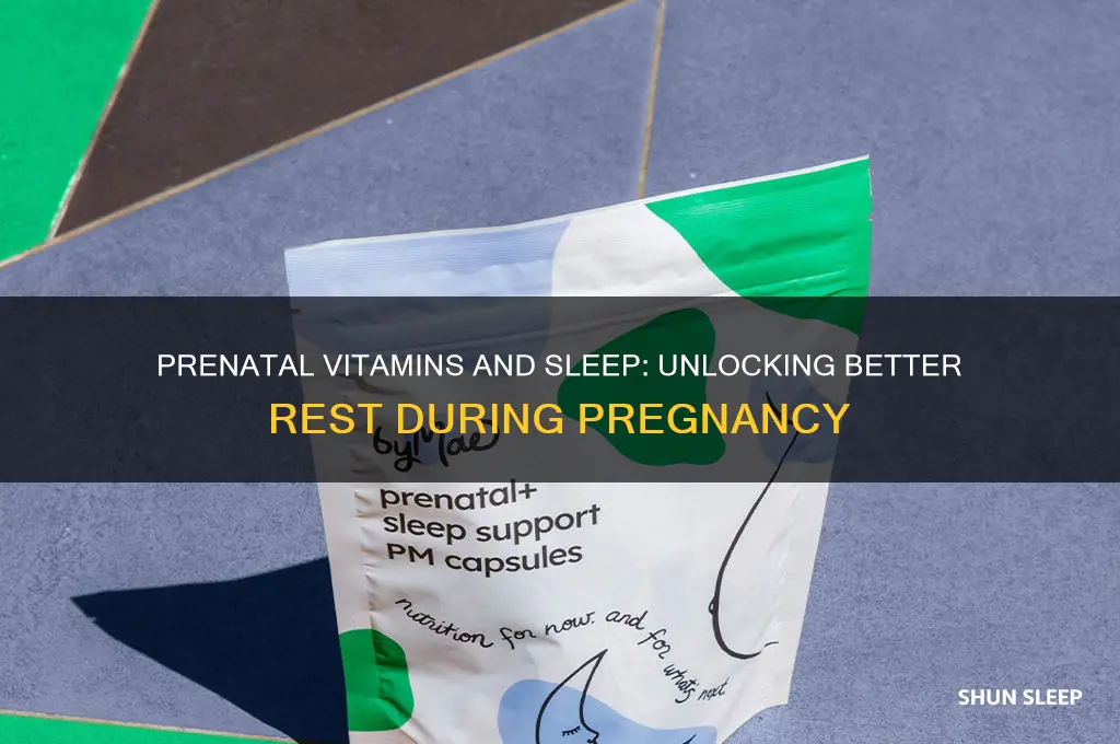 do prenatal vitamins help you sleep