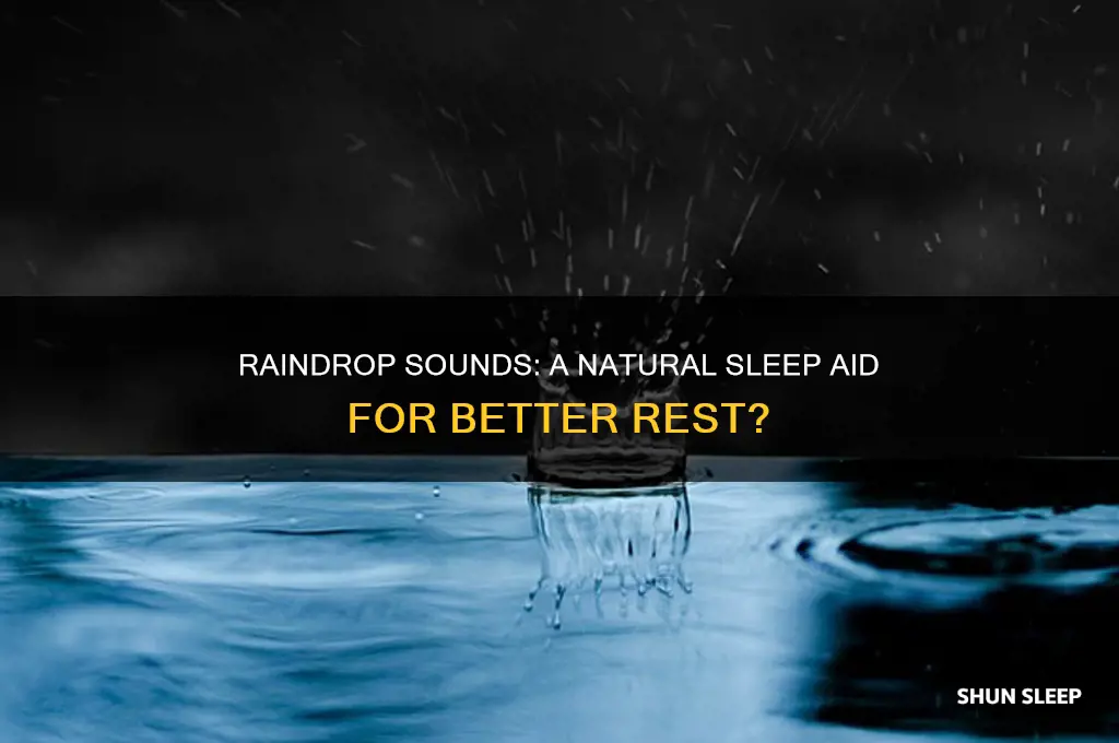 do raindropa help peopl sleep