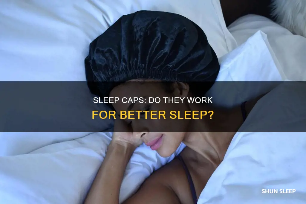 do sleep caps work