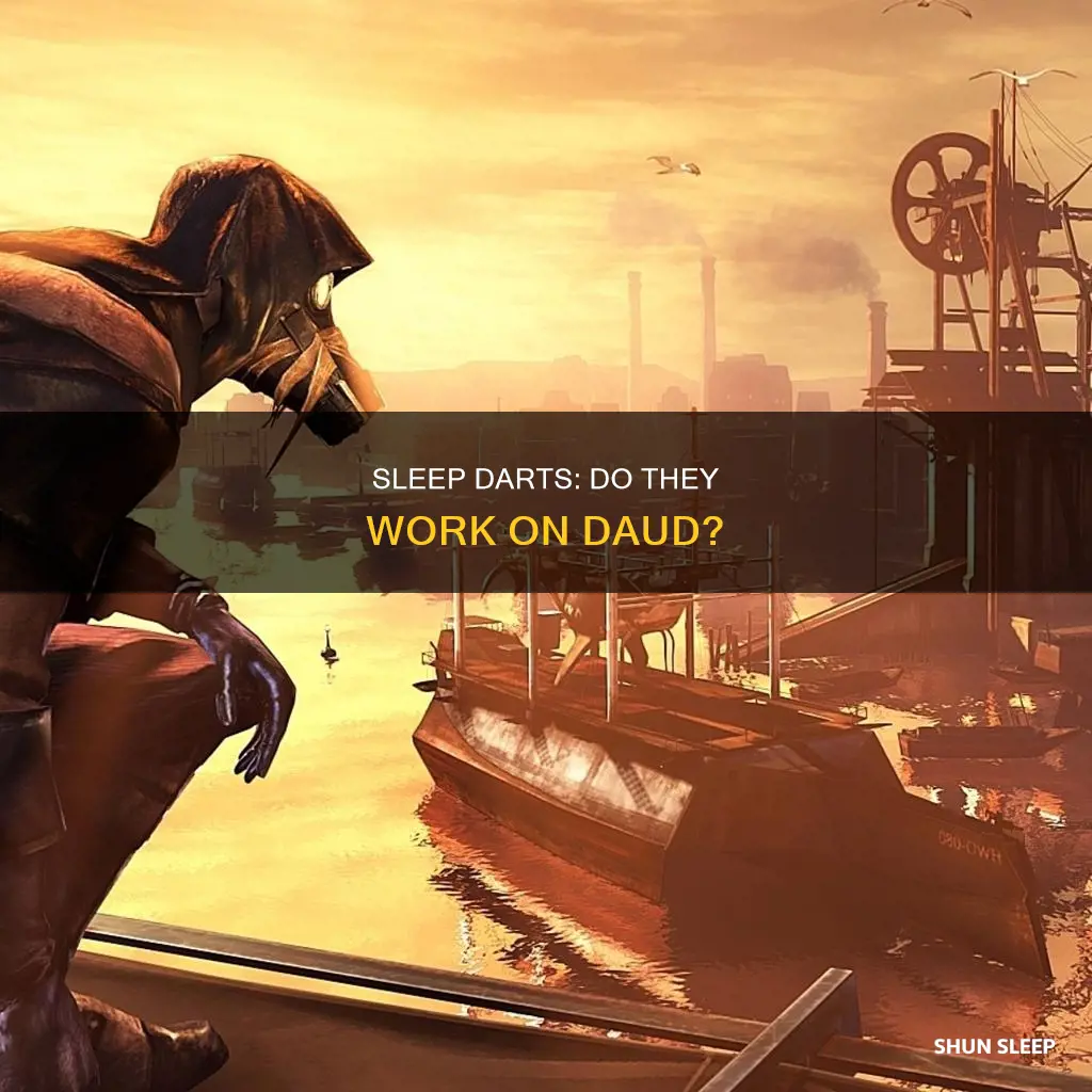 do sleep darts work on daud