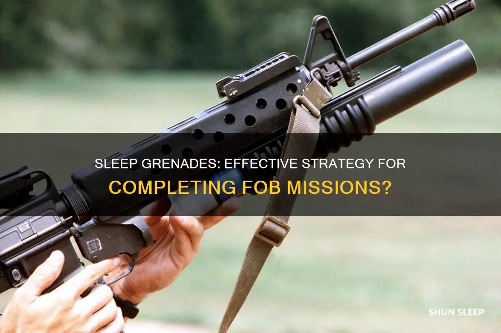 do sleep grenades work on fob missions