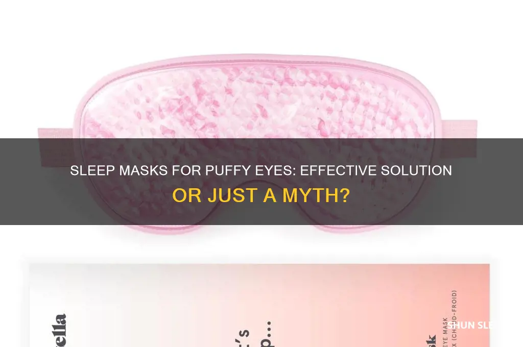 do sleep masks help puffy eyes