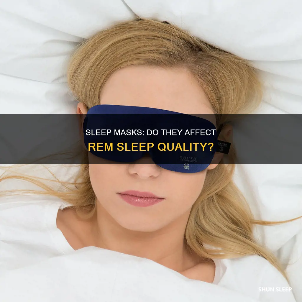 do sleep masks interfere with rem sleep