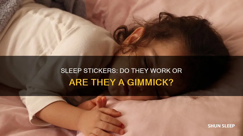 do sleep stickers work