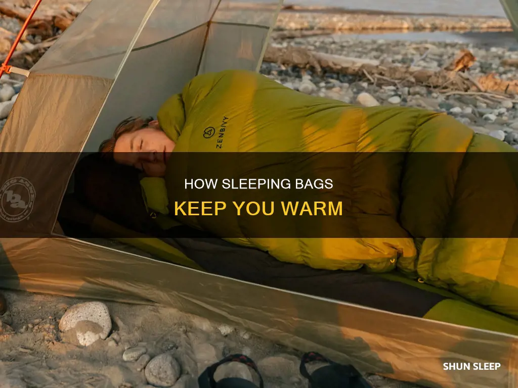 do sleeping bags keep you warm