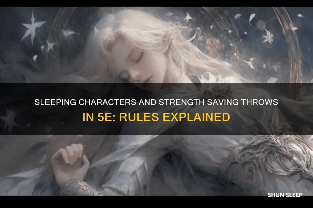 do sleeping characters get strength saving throw 5e