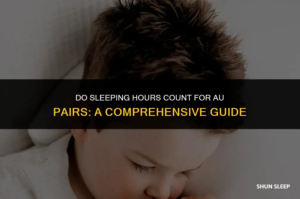 do sleeping hours count for au pair