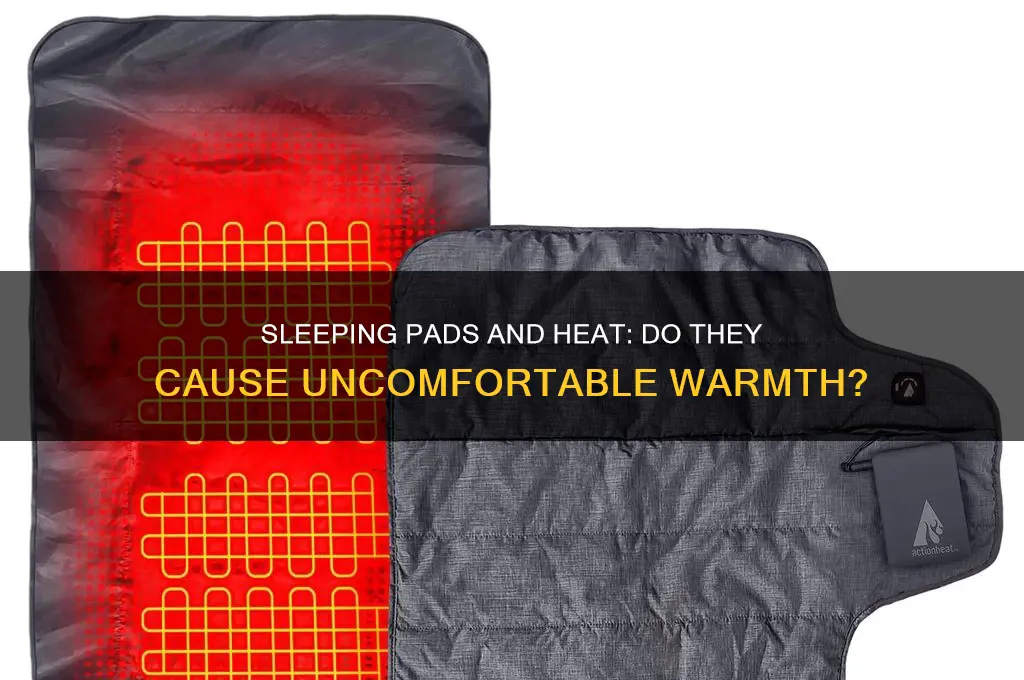 do sleeping pads get too hot