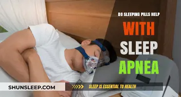 Sleeping Pills and Sleep Apnea: Effective Treatment or Risky Solution?